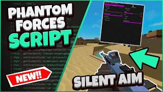 NEW Phantom Forces Script GUI Silent Aim  More Pastebin 2022 [upl. by Baird]