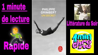 1 minute de lecture  Un secret  Philippe Grimbert [upl. by Ellswerth415]