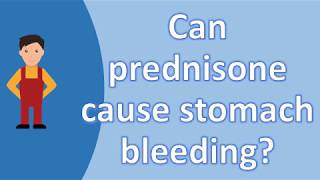 Can prednisone cause stomach bleeding   Healthy LIFE [upl. by Derward]