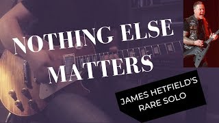 quotNothing else mattersquot solo by James Hetfield of Metallica  Cover and lesson [upl. by Crescentia479]