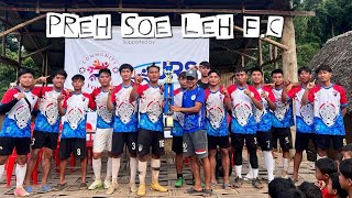 Final match  Preh Soe Leh and Kayah Phu 2024 [upl. by Ruthie202]