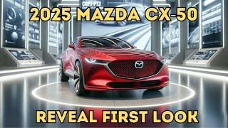 2025 Mazda CX50 Reveal  First Look [upl. by Yakcm]