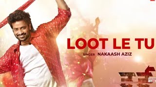 Loot Le Tu Shakib Khan Sonal Chauhan  Nakash Aziz  New Hindi Bangla Movie quotDardquot Video Song 2024 [upl. by Zitella79]