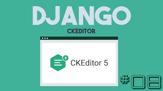 CURSO DJANGO BLOG  Ckeditor 8 [upl. by Yuria777]