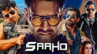 Saaho Full Movie  Prabhas  Shraddha Kapoor  Jackie Shroff  Nil Nitin Mukesh  Facts and Review [upl. by Elleiram279]