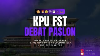 DEBAT PASLON KPU FST 2024 [upl. by Karissa]