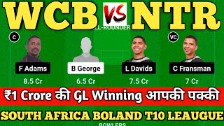 WCB VS NTR Dream11 Prediction  WCB VS NTR  WCB VS NTR Prediction  South Africa Boland T10 League [upl. by Alletnahs]