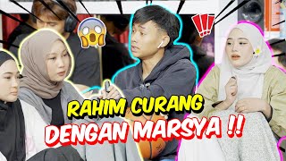 RAHIM CURANG DENGAN MARSYA   MIRA TAKUT UNTUK JUJUR [upl. by Eniaj]