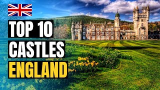 Top 10 Castles to Visit in England  UK Travel Guide [upl. by Nnylyma]