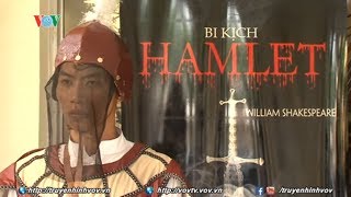 Vở kịch HAMLET  VOVTV  Giải trí  Nghệ thuật [upl. by Hattie]