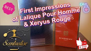 First Impressions of Lalique Pour Homme amp Givenchy Xeryus Rouge [upl. by Natka128]