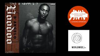 D’Angelo ‘Voodoo’ Podcast on Classic Album Sundays Worldwide [upl. by Oakman]