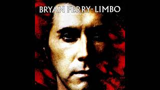 Bryan Ferry  Limbo  Bête Noire 1999 Remaster HQ Audio [upl. by Derwin]