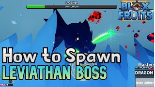 How to spawn Leviathan Raid Boss Full Guide Update 20 Blox Fruits [upl. by Nagaet]