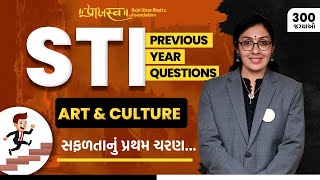 STI  PREVIOUS YEAR QUESTIONS  Art amp Culture  પ્રથમ ચરણ  300 જગ્યાઓ  STI 2024 sti [upl. by Ervin756]