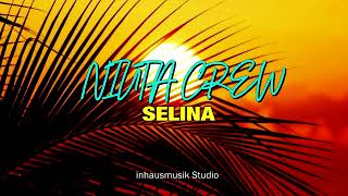 Niuta Crew  Selina Official Audio 2024 [upl. by Ab]