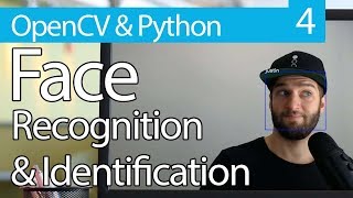 OpenCV Python TUTORIAL 4 for Face Recognition and Identification [upl. by Howzell291]