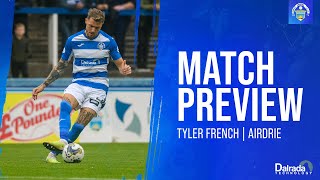 Greenock Morton  Tyler French  Airdrie Preview [upl. by Grannias]