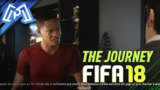 NOSSA CARREIRA ACABOU  FIFA 18  The Journey 05 [upl. by Jennilee749]