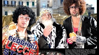 quotBEDDHRU LECCE STYLEquot video ufficiale feat Paolo PerroneChevantonparodia Gangnam Style [upl. by Genet]