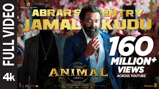 ANIMAL ABRAR’S ENTRY  JAMAL KUDUFull Video Ranbir KapoorBobby Deol Sandeep Vanga Bhushan K [upl. by Leimad]