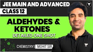 Aldehydes and Ketones Class 12  JEE Main amp Advanced [upl. by Litta193]