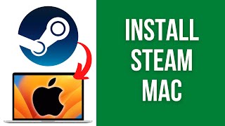 How to install Steam on Mac [upl. by Airtemak808]