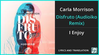 Carla Morrison  Disfruto Audioiko Remix Lyrics English Translation  Spanish and English [upl. by Merras]