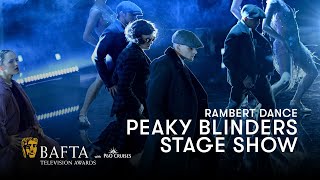 Rambert Dance performs Peaky Blinders The Redemption of Thomas Shelby  BAFTA TV Awards [upl. by Latsyc]