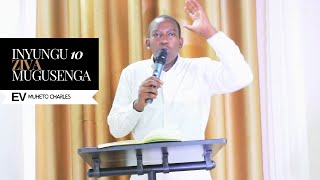 UMVA INYUNGU 10 ZIVA MUGUSENGA by Evangelist Charles MUHETO [upl. by Manella]