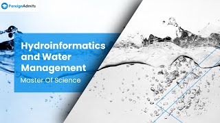 All about MSc in Hydroinformatics and Water Management by Erasmus Mundus Scholar  Canada [upl. by Jill]