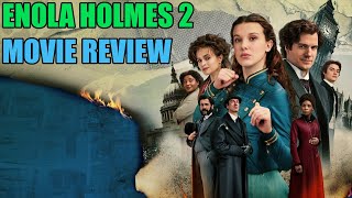 Enola Holmes 2  Movie Review [upl. by Osnerol646]