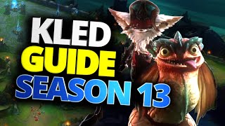 KLED GAMEPLAY GUIDE  Season 13  Kled Build Runes Mechanics  League of Legends [upl. by Nashom]