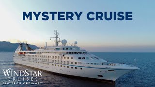 Mystery Cruise With Windstar Small Ship Cruising [upl. by Onaicram]