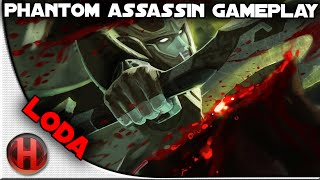 Loda Phantom Assassin Gameplay Dota 2 [upl. by Tempest]