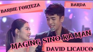 BARBIE FORTEZA amp DAVID LICAUCO MAGING SINO KA MAN  BARDA [upl. by Morse]