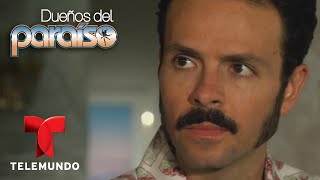 Dueños del Paraíso  Capítulo 21  Telemundo Novelas [upl. by Picardi]