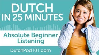 25 Minutes of Dutch Listening Comprehension for Absolute Beginner [upl. by Demetre]