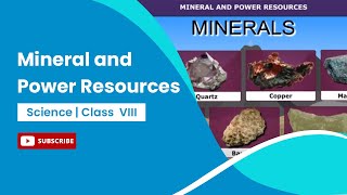 Minerals  Mineral and Power Resources  Geography  Class 8 [upl. by Acinahs669]