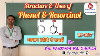 Structure and Uses of Phenol and Resorcinol  BP 301T [upl. by Pine]