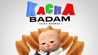 Kacha Badam Kids Version  Nursery Rhymes amp Kids Songs  2022 Rhymes [upl. by Larred]