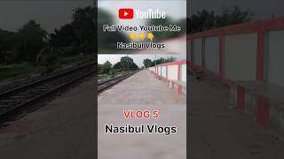 Korahia Halt Vlogs 😊😍 Vlogs video korahia Halt ❤️ korahia Halt shorts Vlogs 🤩 Nasibul Vlogs [upl. by Yatnahs]