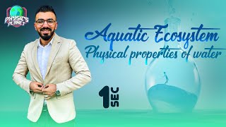 chapter 1  Aquatic ecosystem  physical properties of water  intergatred science  1st secondary [upl. by Nesyaj]