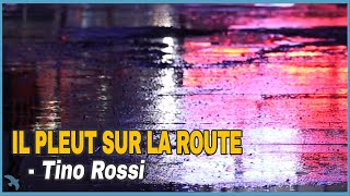 Tino Rossi  Il Pleut sur la Route 1935 [upl. by Atram]