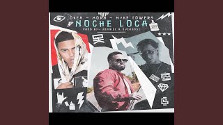 Noche Loca [upl. by Lah]