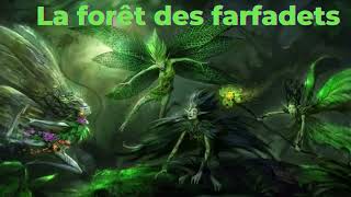 La forêt des farfadets  conte pour enfants [upl. by Naihs692]