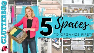 The 5 spaces you need to organize FIRST  Get Organized for the New Year [upl. by Eiggem895]