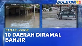 BANJIR DI JOHOR  JPS Keluar Ramalan Awal Banjir Di 10 Daerah [upl. by Felt]