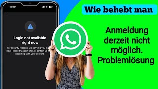 WhatsAppAnmeldung derzeit nicht verfügbar  WhatsAppFehlerproblem gelöst [upl. by Ledda]