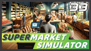 SUPERMARKET SIMULATOR FR 33 [upl. by Hawk]